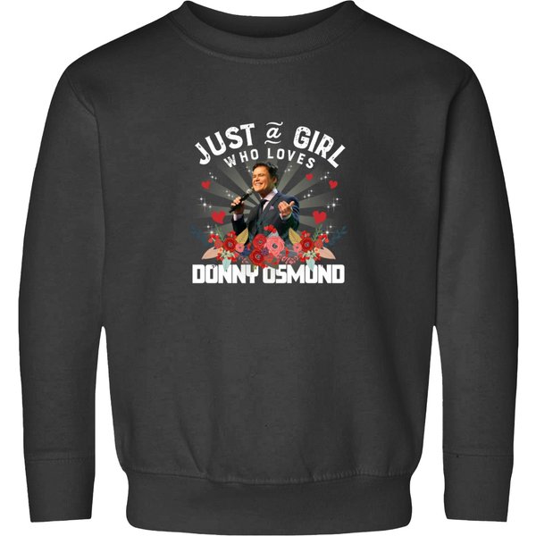 Just A Girl Who Loves Donny Osmond Sweatshirts-image