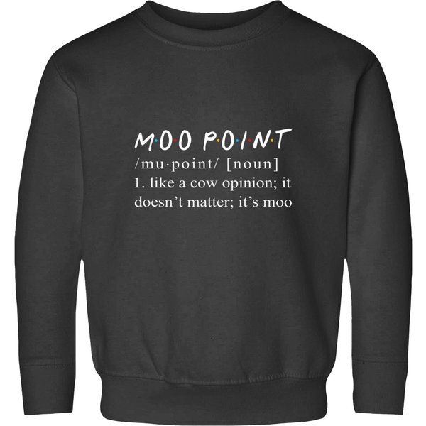 Moo Point Definition Funny Moo Point Sweatshirts-image