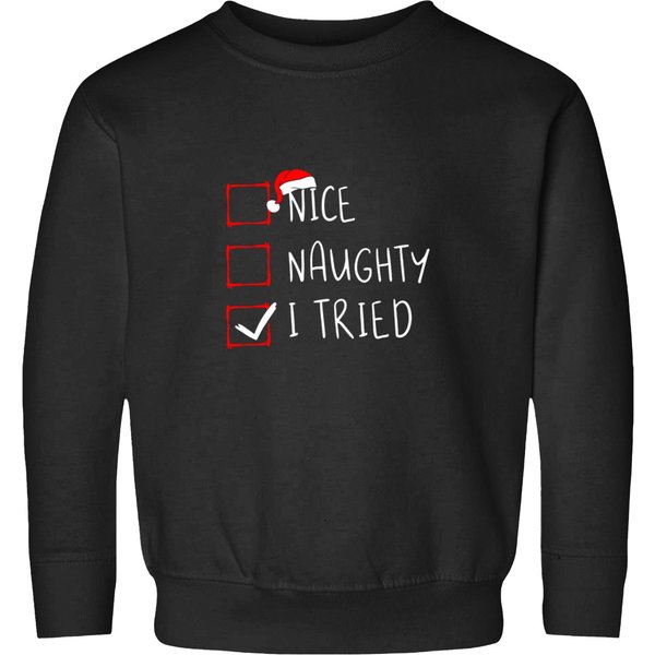 Naughty Nice I Tried Ugly Christmas Sweater - Naughty Nice Sweatshirts-image