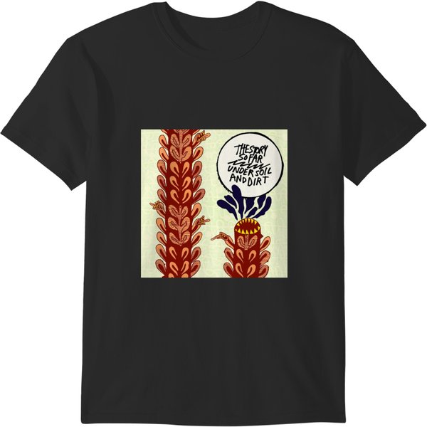 Under Soil _Amp_ Dirt The Story So Far T-Shirts-image