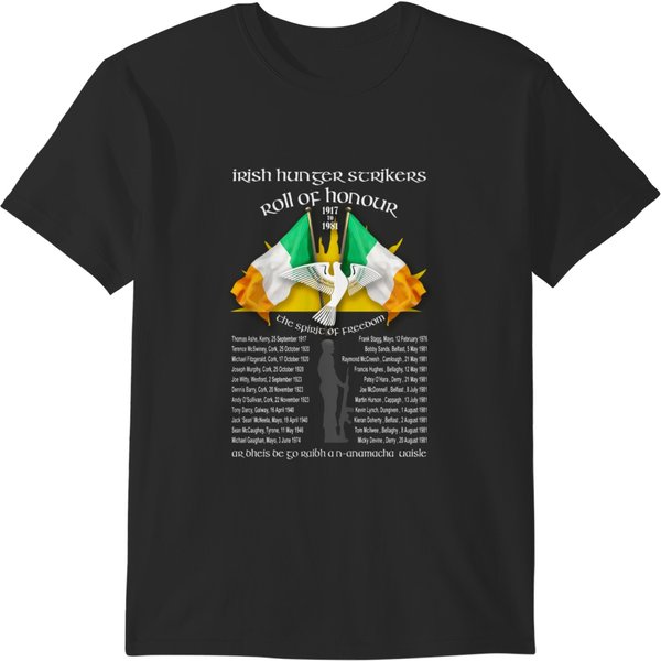Irish Hunger Strikers Roll Of Honour 1917-1981 T-Shirts-image