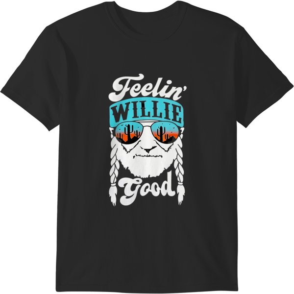 Feelin Willie Good Funny Quotes T-Shirts-image