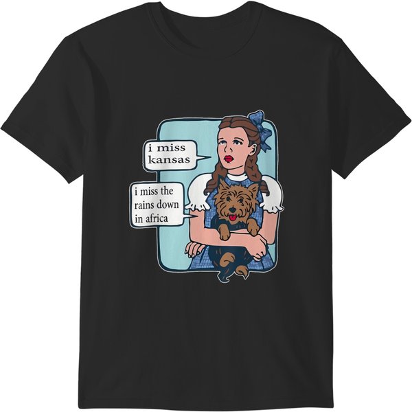 I Miss Kansas I Miss The Rains Down In Africa Funny Joke T-Shirts-image