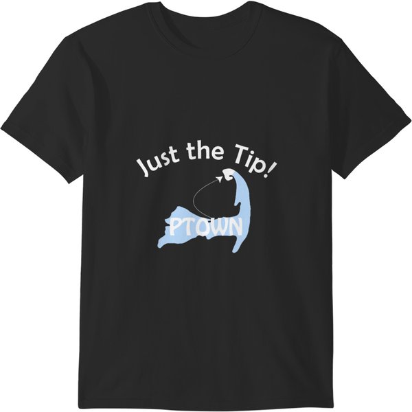 Ptown Just The Tip Funny Provincetown Cape Cod Design T-Shirts-image