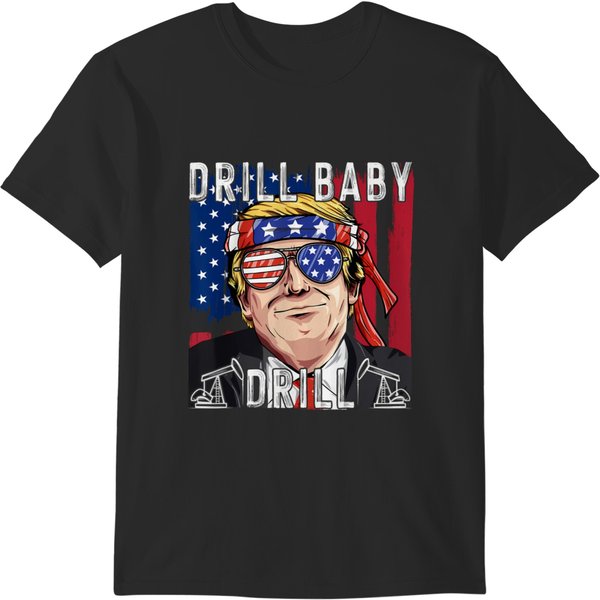 Drill Baby Drill T-Shirts-image