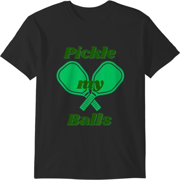 Pickle My Balls Funny Pickleball Player T-Shirts-image
