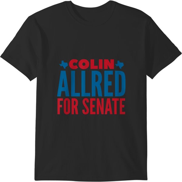 Colin Allred For Senate T T-Shirts-image