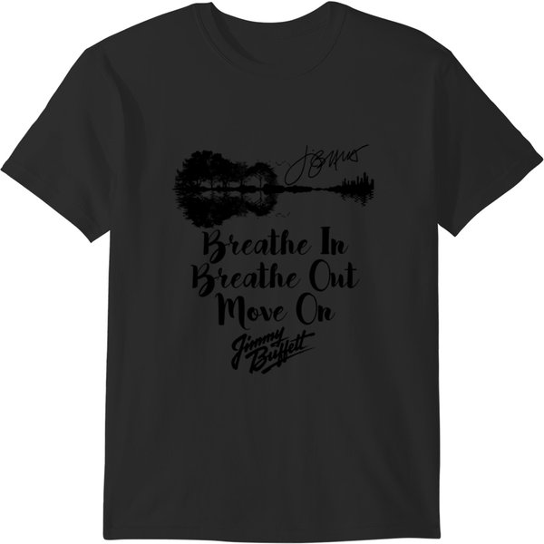 Breathe In Breath Out Move On T-Shirts-image