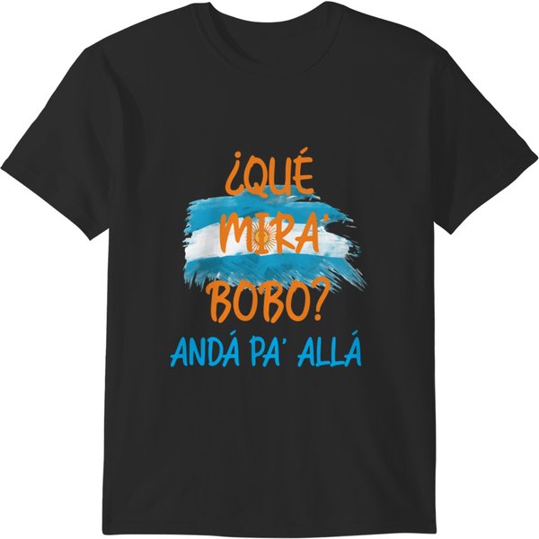 Que Mira Bobo... T-Shirts-image