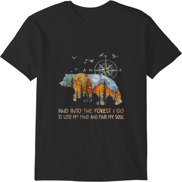 Bear And Into The Forest I Go To Lose My Mind T-Shirts-image