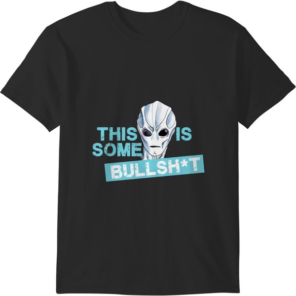 Resident Alien - This Is Some Bullsht T-Shirts-image