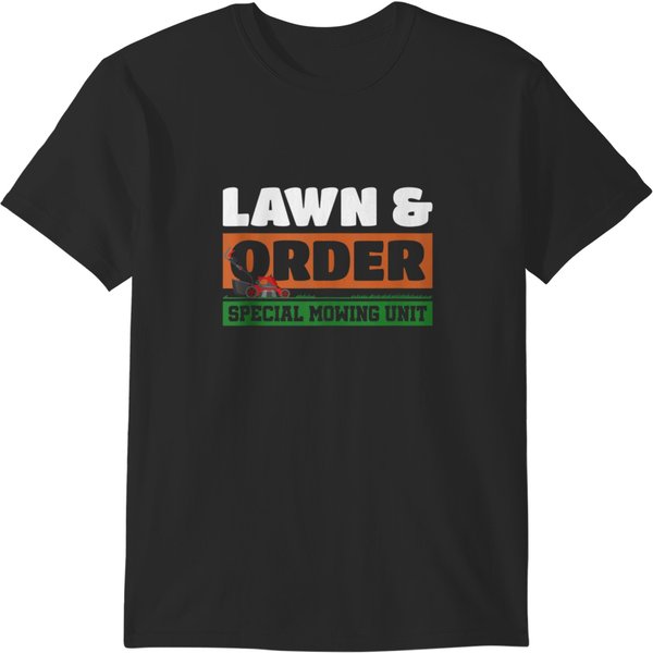 Lawn And Order Special Mowing Unit Humor Parody Lawnmower T-Shirts-image