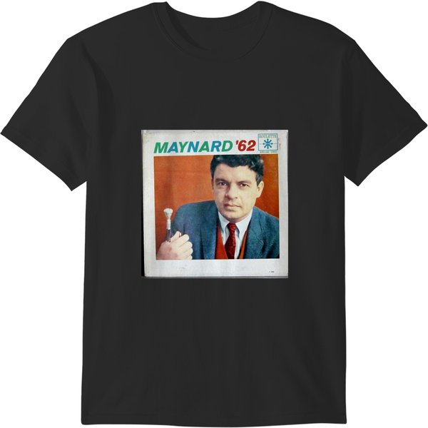 Maynard _62, 1962, Trumpet, Trumpeter, Jazz, Bop,Maynard Ferguson Conor Maynard Selfie Merchandise T-Shirts-image