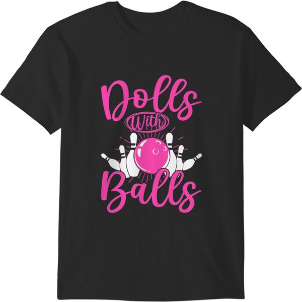 Bowling Gift Dolls With Balls Bowler Bowling Team Sport T-Shirts-image