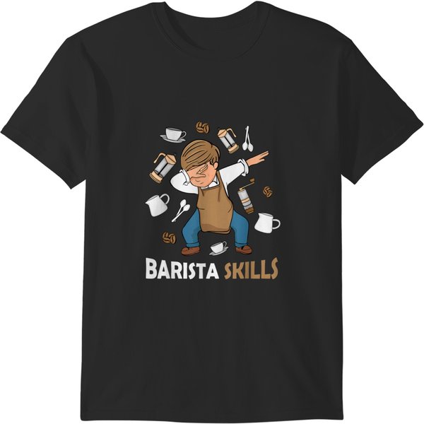 Barista Skills Latte Art Coffee Lover Coffee T-Shirts-image