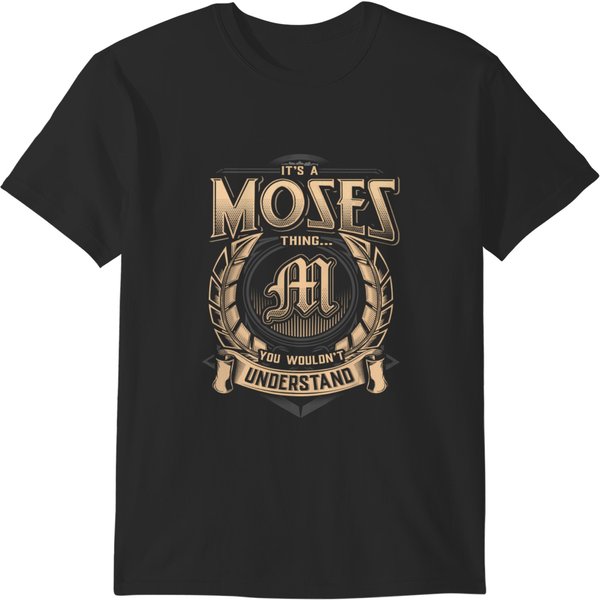 Moses Family Name, Last Name Team Moses Name Member T-Shirts-image