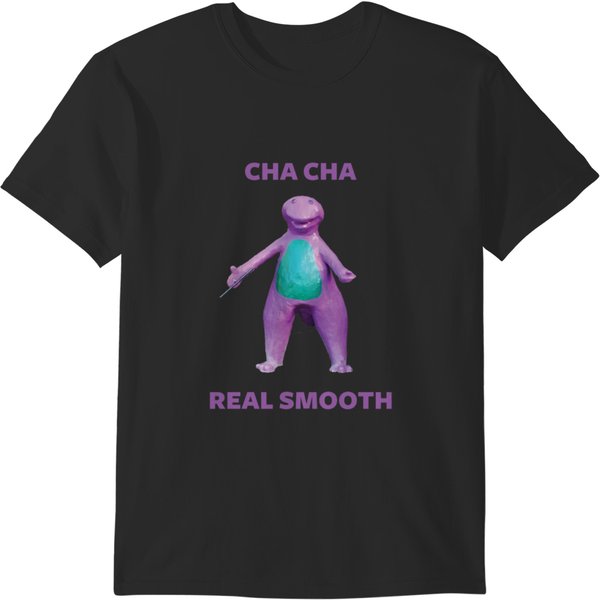 Cha Cha Real Smooth Meme T-Shirts-image