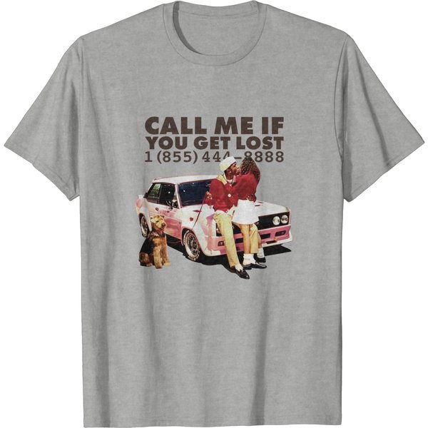 Call Me If You Get Lost T-Shirt, Call Me If You Get Lost Merch-image