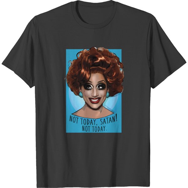 Not Today Satan! - Bianca Del Rio - T-Shirt-image