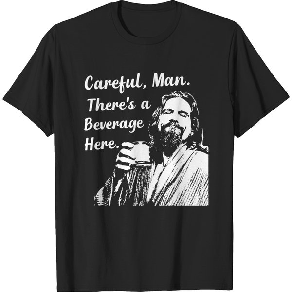 Big Lebowski T Shirt Funny Movie Quote Tee Vintage 90S The Dude Abides Careful Man There's A Beverage Here-image