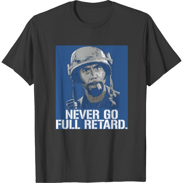Never Go Full Retard Garden Flags T Shirts-image