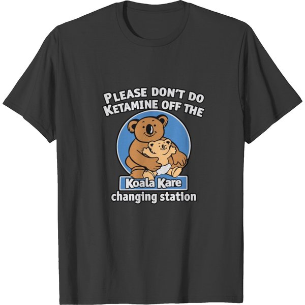 Ketaminee(3)Ketaminee(3)Ketaminee(3) T-Shirts-image