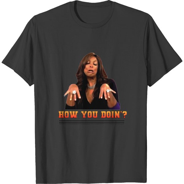 Wendy Williams How You Doin T-Shirts-image