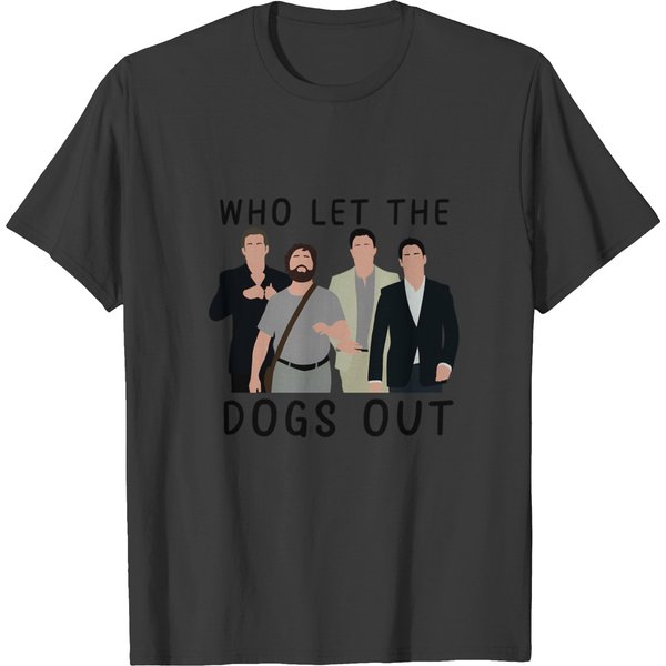 The Hangover Who Let The Dogs Out T-Shirts-image