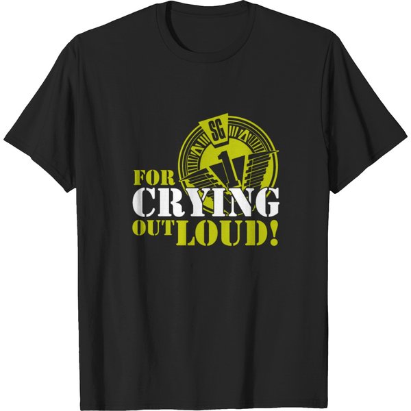 Stargate Sg1 O Neill For Crying Out Loud Quote Tv T-Shirt-image