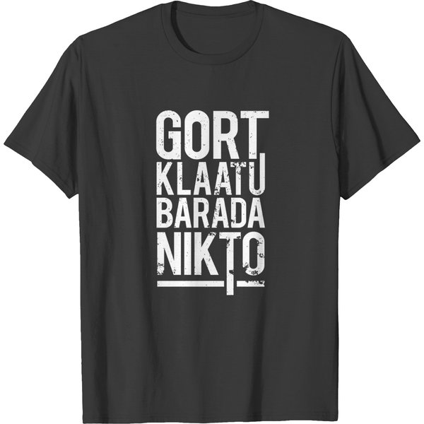 Gort Klaatu Barada Nikto T-Shirts-image