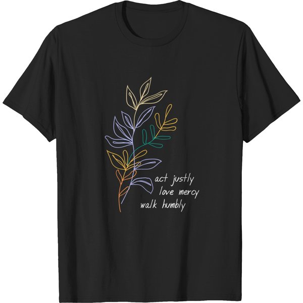Act Justly Love Mercy Walk Humbly Colorful Leaves T-Shirts-image