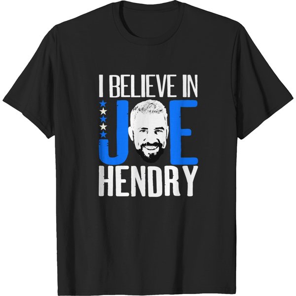 I Believe In Joe Hendry 2024 T-Shirts-image