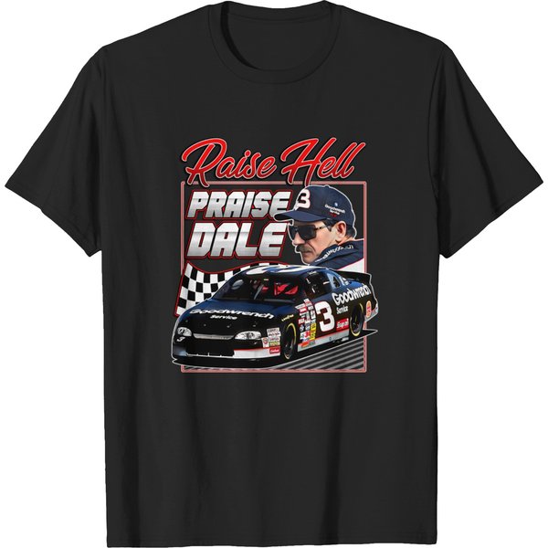 Dale Earnhardt Raise Hell Praise Retro 90S T-Shirt T-Shirts-image