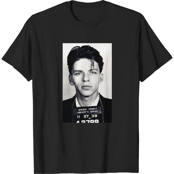 Frank Sinatra Mugshot Funny T-Shirt T-Shirts-image