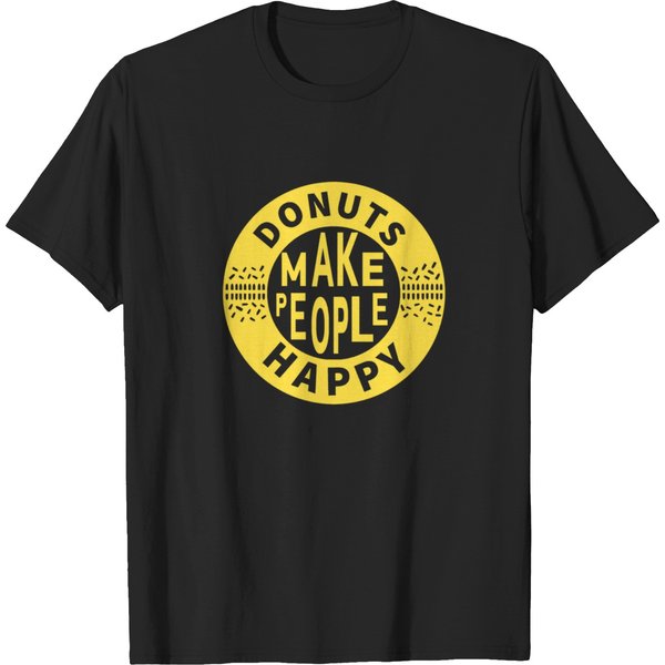 Donuts Make People Happy - Somebody Somewhere T-Shirts-image