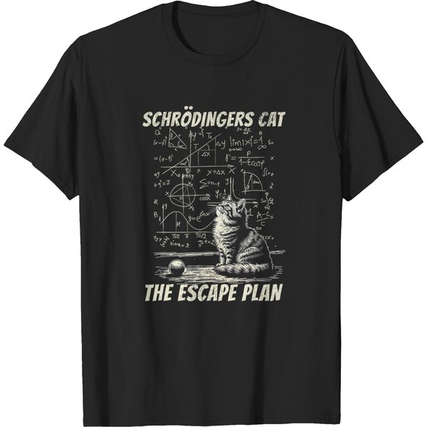Funny SchröDingers Cat Escape Plan Science Design T-Shirts-image