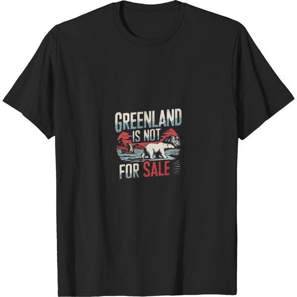 Greenland Is Not For Sale T-Shirts-image