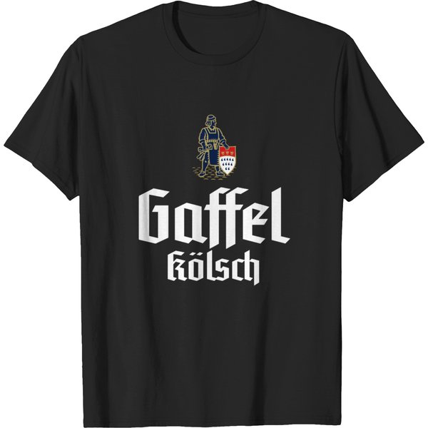 Gaffel KöLsch Is A Type Of Beer T-Shirts-image