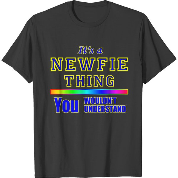 It's A Newfie Thing 2 T Shirts-image