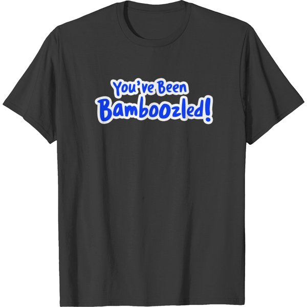 Bamboozled T Shirts-image