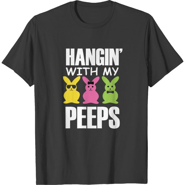 Hangin With My Peeps Funny Easter Bunny For Men T Shirts-image