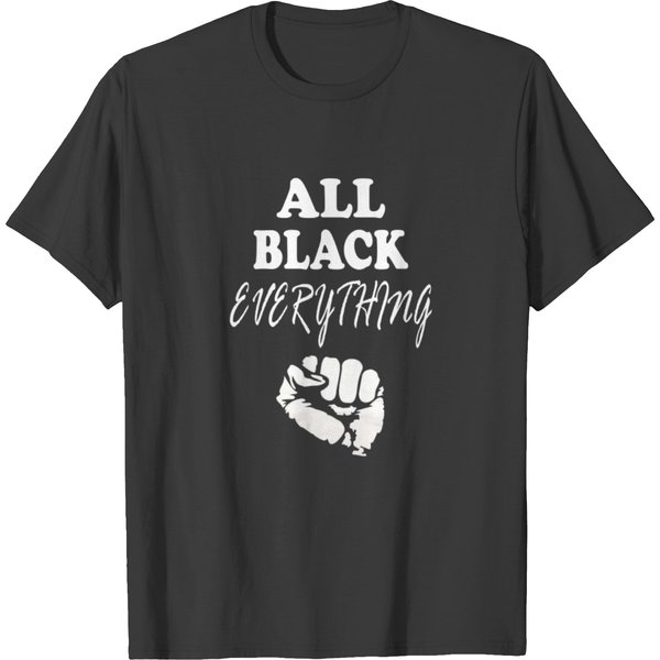 All Black Everything T Shirts-image