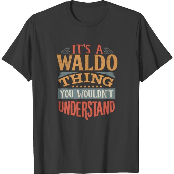 It's A Waldo Thing You Wouldnt Understand - Waldo T Shirts-image