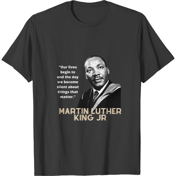 Martin Luther King Jr Quote T Shirts-image
