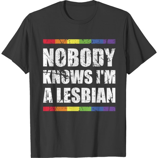 Nobody Knows I'm A Lesbian Funny Women Lesbian T Shirts-image