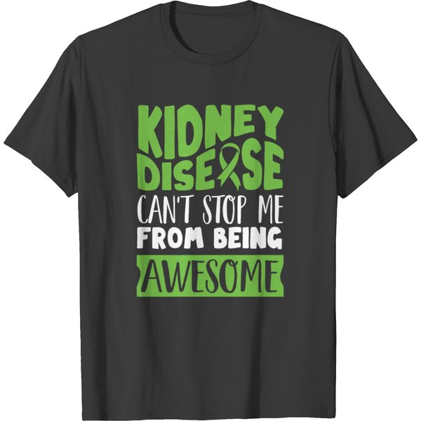Kidney Disease Awareness, Kidney T Shirts-image