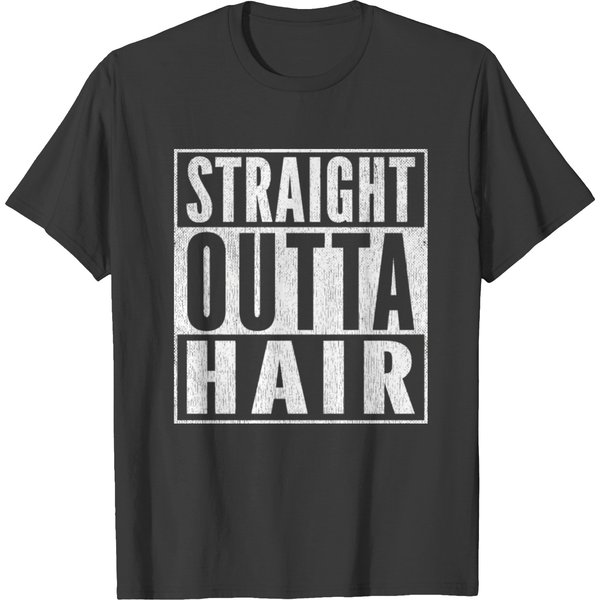 Funny Bald Joke Straight Outta Hair Loss Baldness T Shirts-image