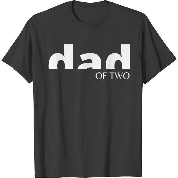 Dad Of Two T Shirts-image