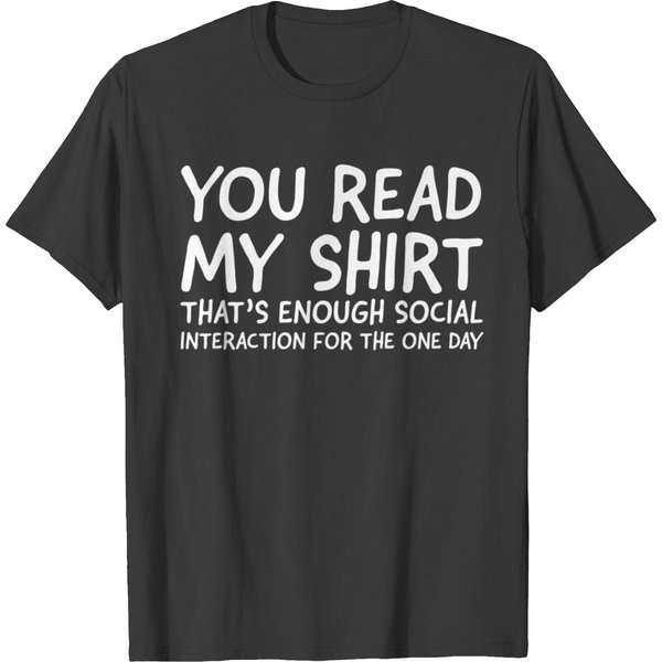 You Read My T Shirts-image