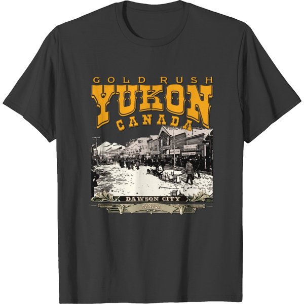 Yukon Canada Dawson City T Shirts-image